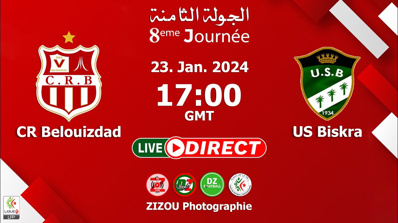 بث مباشر مباراة شباب بلوزداد وبسكرة