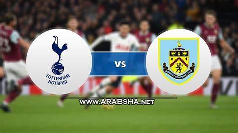 مباراة توتنهام وبيرنلي اليوم الجمعة في كأس الاتحاد،
